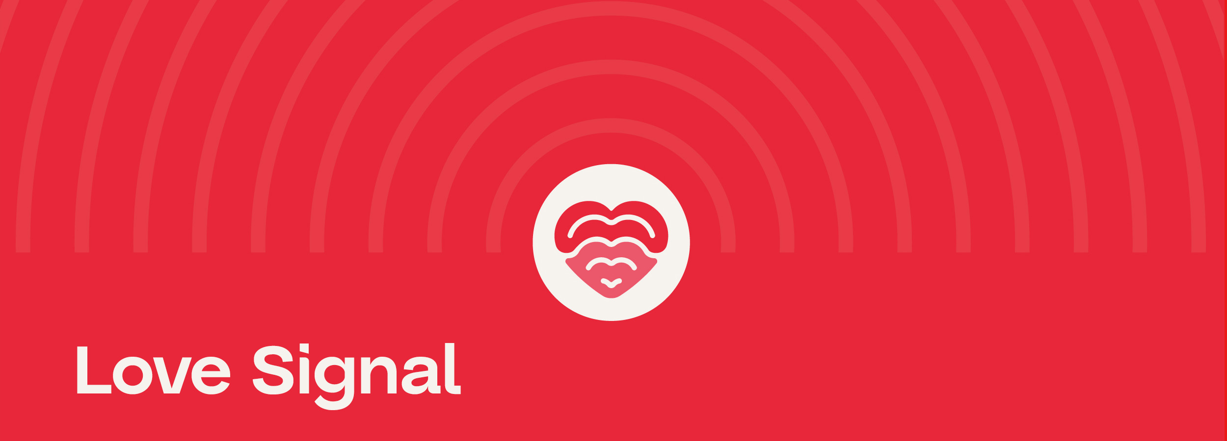 Love Signal banner